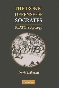 portada The Ironic Defense of Socrates Hardback (en Inglés)