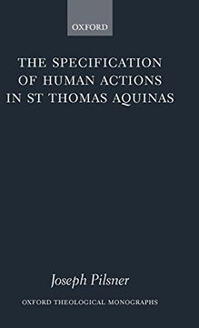 portada The Specification of Human Actions in st Thomas Aquinas (Oxford Theology and Religion Monographs) 