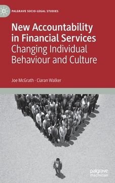 portada New Accountability in Financial Services: Changing Individual Behaviour and Culture (en Inglés)