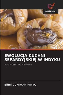 portada Ewolucja Kuchni Sefardyjskiej W Indyku (en Polaco)