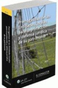 portada Prerrogativas de las Entidades Locales para la protección y defensa jurídica de su patrimonio (in Spanish)