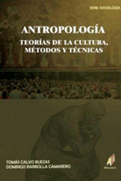 portada antropología : teorías de la cultura, métodos y técnicas