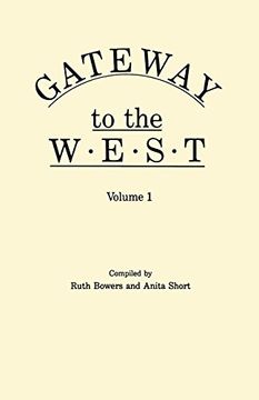 portada Gateway to the West. In Two Volumes. Volume 1 (en Inglés)