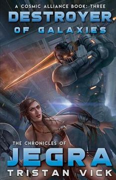 portada The Chronicles of Jegra: Destroyer of Galaxies (en Inglés)