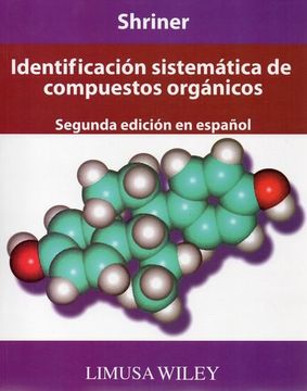portada Identificacion Sistematica de Compuestos Organicos. 2da Edicion (in Spanish)