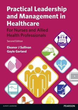 portada Practical Leadership & Management in Healthcare for Nurses & Allied Health Professionals