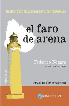 portada El faro de arena: Muestra de literatura uruguaya contemporánea