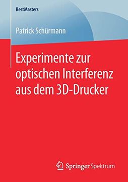 portada Experimente zur Optischen Interferenz aus dem 3D-Drucker (in German)