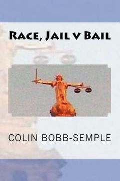 portada race, jail v bail (en Inglés)