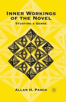 portada Inner Workings of the Novel: Studying a Genre (en Inglés)