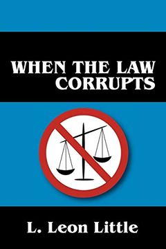 portada When the law Corrupts (en Inglés)