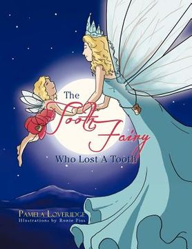 portada the tooth fairy who lost a tooth (en Inglés)