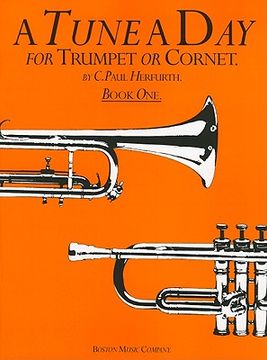 portada a tune a day for trumpet or cornet, book one (en Inglés)