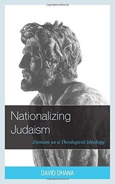 portada Nationalizing Judaism: Zionism as a Theological Ideology