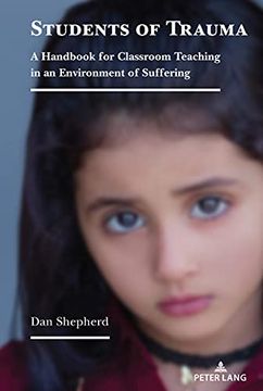portada Students of Trauma; A Handbook for Classroom Teaching in an Environment of Suffering (en Inglés)