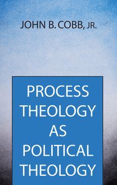 portada Process Theology as Political Theology (en Inglés)