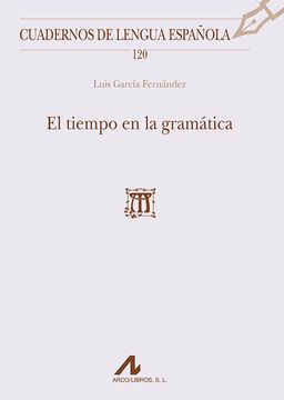 portada El Tiempo en la Gramática (Cuadernos de Lengua Española)