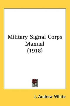 portada military signal corps manual (1918) (en Inglés)