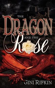 portada the dragon & the rose (en Inglés)