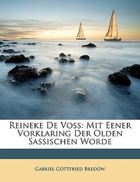 portada Reineke de Voss: Mit Eener Vorklaring Der Olden Sassischen Worde