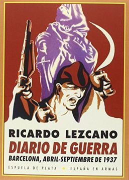 portada Diario de Guerra: Barcelona, Abril-Septiembre de 1937 (Espaã±A en Armas) (in Spanish)