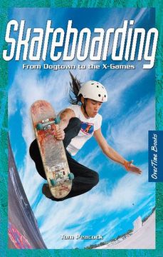 portada Skateboarding: From Dogtown to the X-Games (en Inglés)