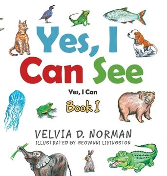 portada Yes, I Can See: Book I (in English)