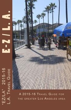 portada E-Z L.A.: A Los Angeles Carless Travel Guide (en Inglés)