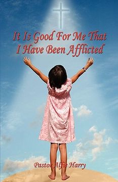 portada it is good for me that i have been afflicted (in English)