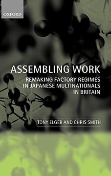 portada Assembling Work: Remaking Factory Regimes in Japanese Multinationals in Britain (en Inglés)