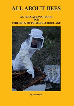 portada All About Bees: An Educational Book for Children of Primary School age 