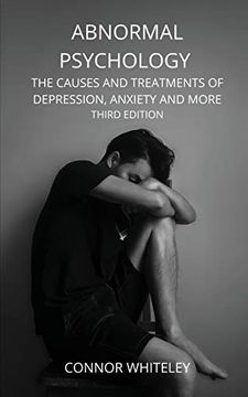 portada Abnormal Psychology: The Causes and Treatments of Depression, Anxiety and More Third Edition (21) (Introductory) (en Inglés)