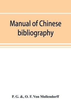 portada Manual of Chinese bibliography, being a list of works and essays relating to China (in English)