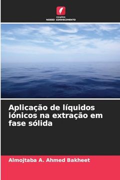portada Aplicação de Líquidos Iónicos na Extração em Fase Sólida (en Portugués)
