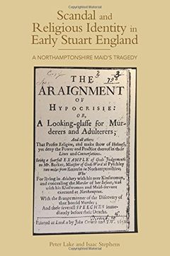 portada Scandal and Religious Identity in Early Stuart England (Studies in Modern British Religious History)