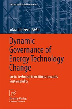 portada Dynamic Governance of Energy Technology Change: Socio-technical transitions towards sustainability (Sustainability and Innovation)