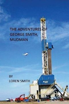 portada The Adventures of George Smith, Mudman (en Inglés)