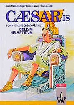 portada Caesaris Bellum Helveticum e Commentariis de Bello Gallico (in Latin)