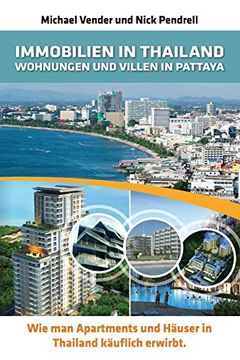 portada Immobilien in Thailand - Wohnungen und Villen in Pattaya: Wie man Apartments und Hauser in Thailand Kauflich 