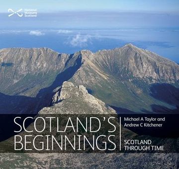 portada Scotland's Beginnings: Scotland Through Time (Our Land)