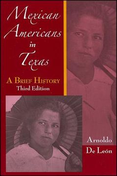 portada mexican americans in texas: a brief history (en Inglés)