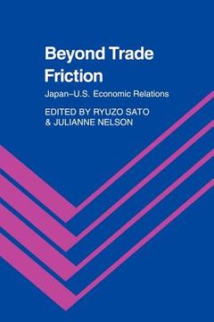 portada Beyond Trade Friction: Japan-Us Economic Relations (en Inglés)