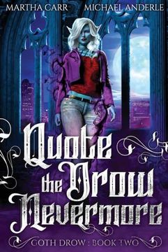 portada Quote the Drow Nevermore: 2 (Goth Drow) (en Inglés)