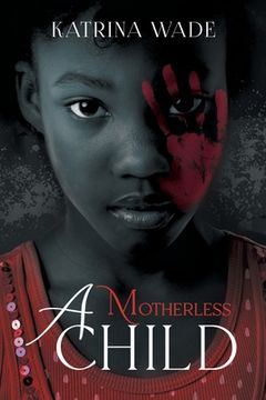 portada A Motherless Child (en Inglés)