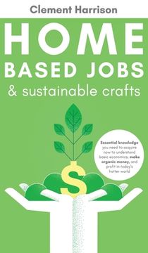 portada Home-Based Jobs & Sustainable Crafts (en Inglés)