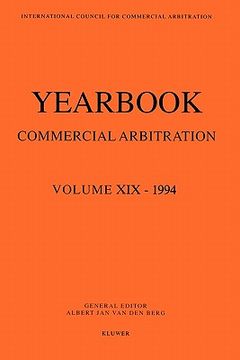 portada yearbook commercial arbitration volume xix - 1994 (en Inglés)