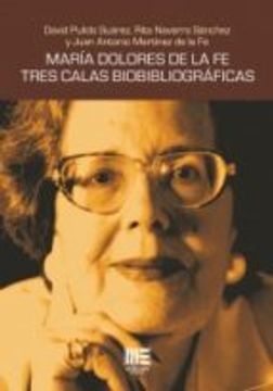 portada Maria Dolores de la fe Tres Calas Biobibliograficas (en Papel) (in Spanish)