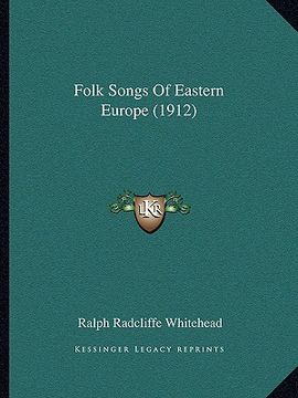 portada folk songs of eastern europe (1912) (en Inglés)