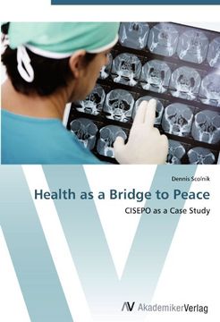 portada Health as a Bridge to Peace: CISEPO as a Case Study