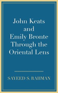 portada John Keats and Emily Bronte Through the Oriental Lens (en Inglés)
